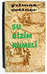 Image of Şu Bizim Rumeli