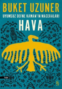 Image of Uyumsuz Defne Kaman'ın Maceraları - Hava