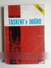 Image of Taşkent'e Doğru: Rusya Notları