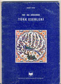 Image of Yurt Dışı Müzelerinde Türk Eserleri