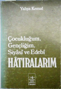 Image of Çocukluğum,Gençliğim,Siyasi ve Edebi Hatıralarım