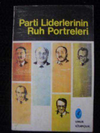 Image of Parti Liderlerinin Ruh Portreleri