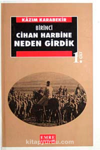 Image of 1. Cihan Harbine Neden Girdik I. Cilt