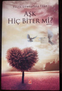 Image of aşk hiç biter mi ?