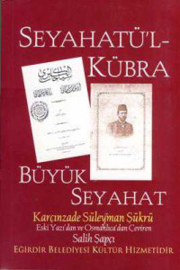 Image of Seyahatü'l - Kübra Büyük Seyahat