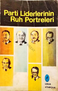 Image of Parti Liderlerinin Ruh Portreleri