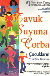 Image of Tavuk Suyuna Çorba Gençlerin Yüreğini Iısıtacak Öyküler