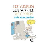 Image of siz yürürken ben yatarken yazıyorum