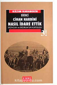 Image of Birinci Cihan Harbini Nasıl İdare Ettik III. Cilt