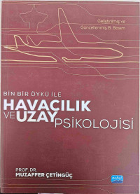 Image of Bin Bir Öykü ile HAVACILIK ve UZAY PSİKOLOJİSİ