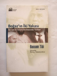 Image of Boğazın İki Yakası: Avrupa ile İslamcılık Arasında Türkiye