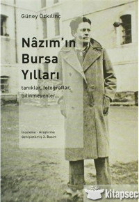 Image of Nazımın Bursa Yılları