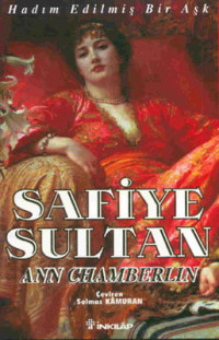 Image of Safiye Sultan Hadım Edilmiş Bir Aşk