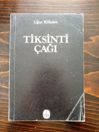 Image of Tiksinti Çağı