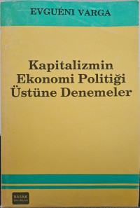 Image of Kapitalizmin Ekonomi Politiği Üstüne Denemeler