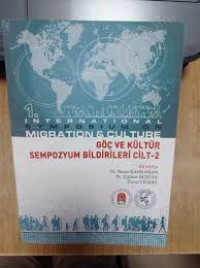 Image of GÖÇ VE KÜLTÜR SEMPOZYUMU BİLDİRİLERİ CİLT 1