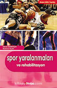 Image of Spor Yaralanmaları Ve Rehabilitasyon