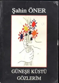 Image of Güneşe Küstü Gözlerim