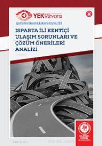 Image of Isparta İli Kentiçi Ulaşım Sorunları ve Çözüm Önerileri Analizi