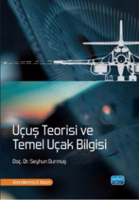 Image of Uçuş Teorisi ve Temel Uçak Bilgisi