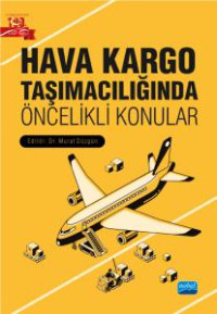 Image of Hava Kargo Taşımacılığında Öncelikli Konular