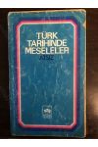 Image of Türk Tarihinde Meseleler